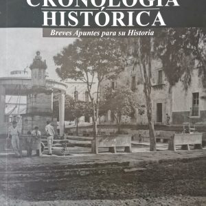 Rosalío López Gutiérrez - Mexticacán CRONOLOGÍA HISTÓRICA